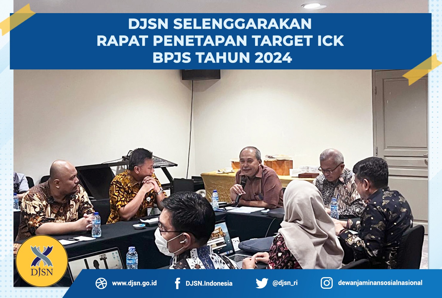 DJSN Selenggarakan Rapat Penetapan Target ICK BPJS Tahun 2024